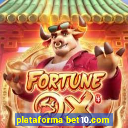 plataforma bet10.com